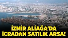 zmir Aliaa'da 472 metrekare icradan satlk arsa!