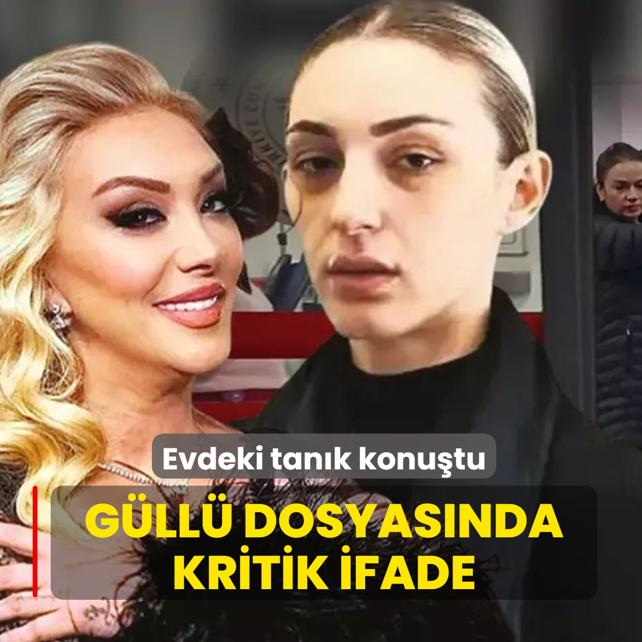 G�ll� dosyas�nda kritik ifade: Evdeki tan�k konu�tu