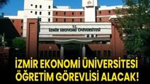 �zmir Ekonomi �niversitesi ��retim G�revlisi alacak!