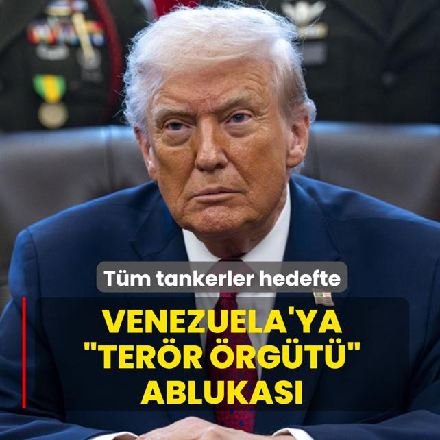 T�m tankerler hedefte! Trump'tan Venezuela'ya �ter�r �rg�t�� ablukas�