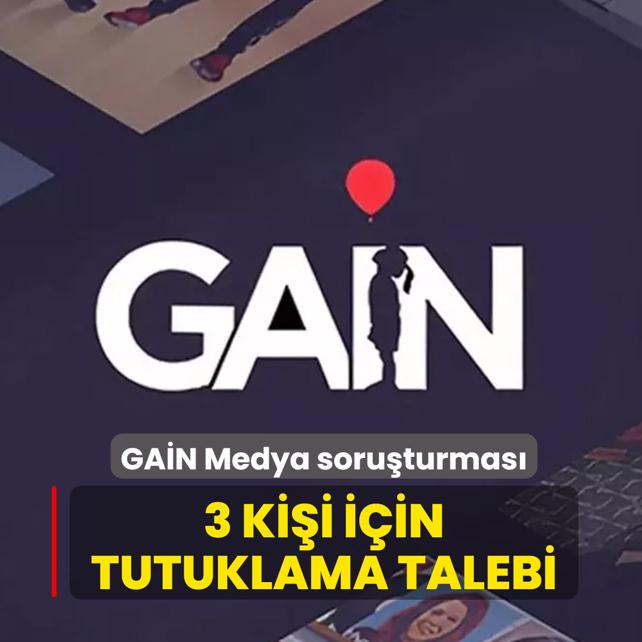 GA�N Medya soru�turmas�... 3 ki�i i�in tutuklama talebi