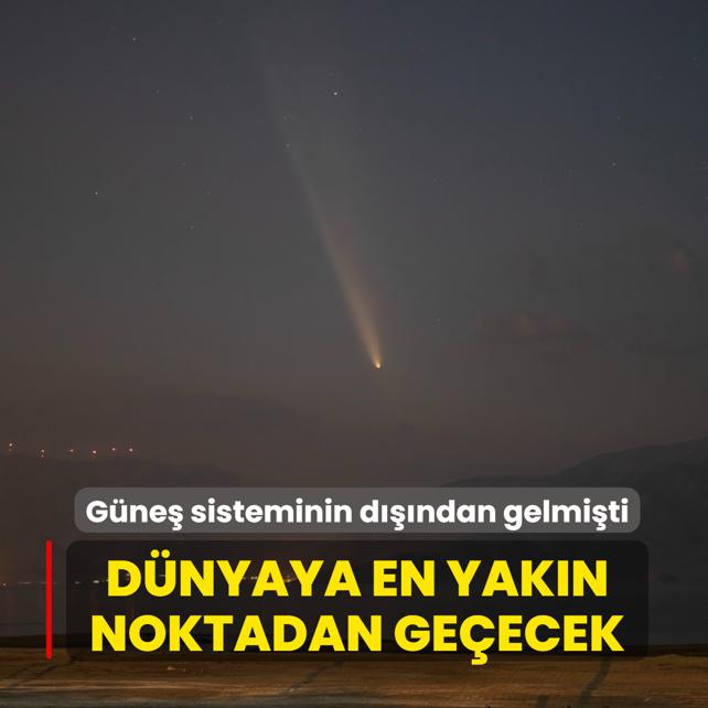 G�ne� sisteminin d���ndan gelmi�ti...  D�nyaya en yak�n noktadan ge�ecek