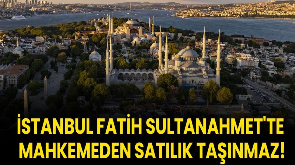 İstanbul Fatih Sultanahmet'te mahkemeden satılık taşınmaz!