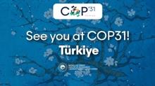 COP31 i�in geri say�m: T�rkiye'de d�nyay� ilgilendiren kararlar al�nacak