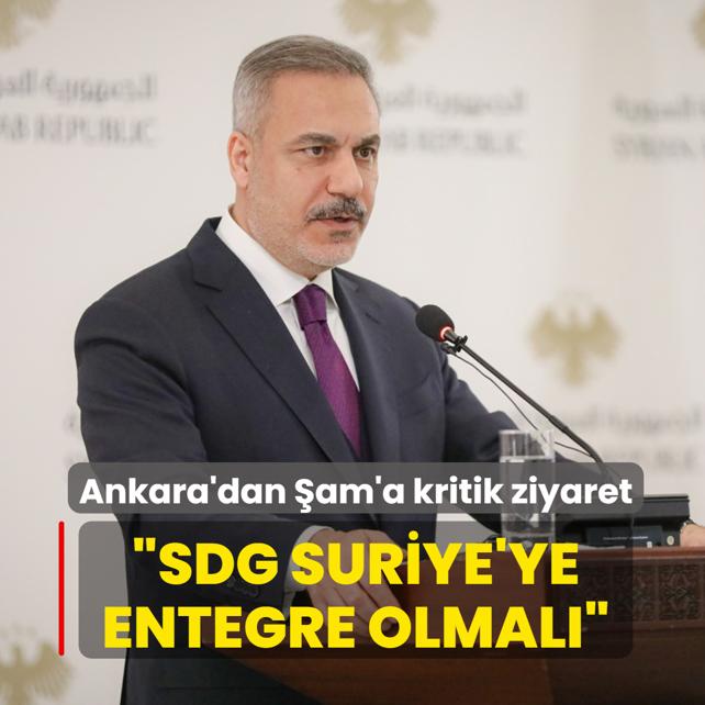 Ankara'dan �am'a kritik ziyaret... Bakan Fidan: SDG Suriye'ye entegre olmal�