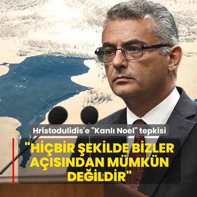 KKTC Cumhurba�kan� Erh�rman'dan Hristodulidis'in �Kanl� Noel� a��klamas�na tepki: Hi�bir �ekilde bizler a��s�ndan m�mk�n de�ildir
