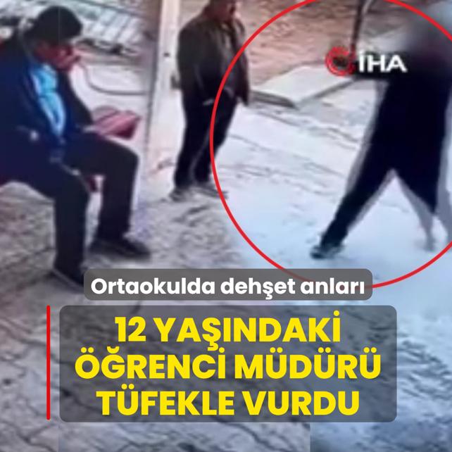 Ortaokulda deh�et anlar�: 12 ya��ndaki ��renci m�d�r� t�fekle vurdu
