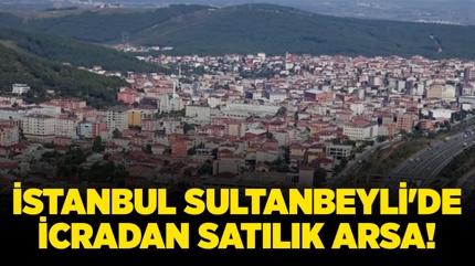 �stanbul Sultanbeyli'de 106,75 metrekare icradan sat�l�k arsa!
