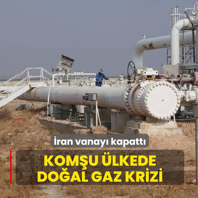 �ran vanay� kapatt�... Kom�u �lkede do�al gaz krizi