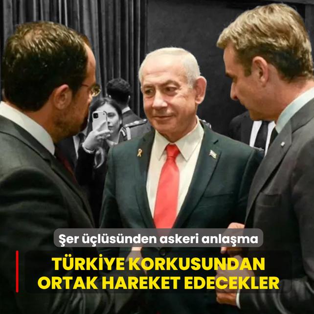 �er ��l�s�nden askeri anla�ma! T�rkiye korkusundan ortak hareket edecekler