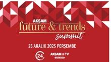 Ak�am Gazetesi Future&Trends dergisi, 21. y�l�n� zirveyle ta�land�r�yor