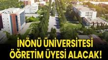 �n�n� �niversitesi ��retim �yesi alacak!
