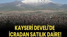 Kayseri Develi'de icradan sat�l�k daire!