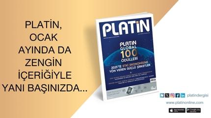 PLAT�N, ocak ay�nda da zengin i�eri�iyle yani ba��n�zda