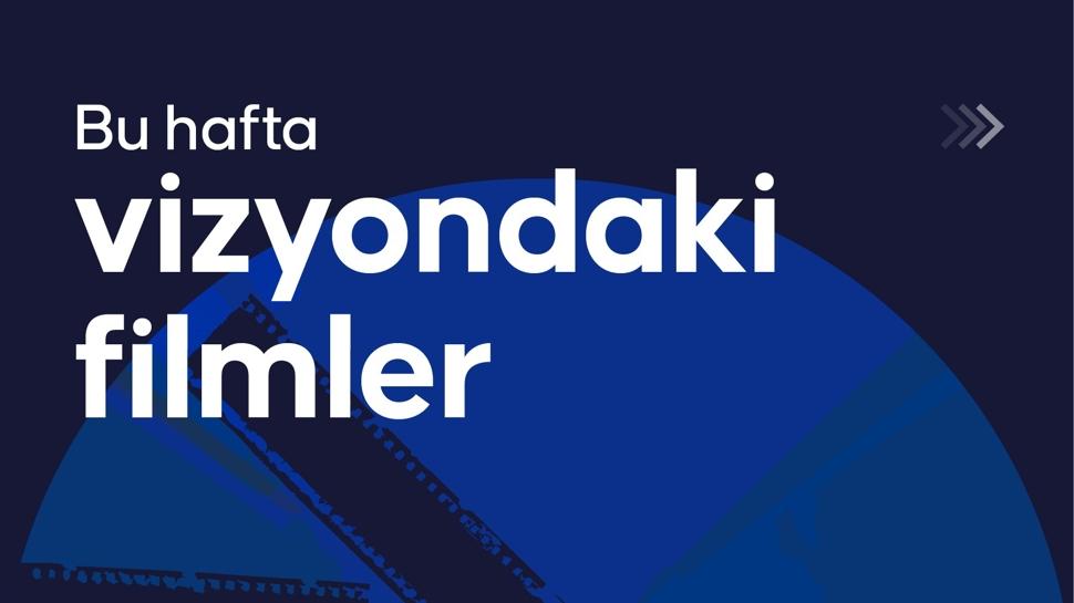 Yeni yılda sinema salonlarında seyirciyi 8 yeni film karşılıyor