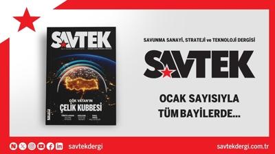 SAVTEK Dergi ocak say�s� ��kt�!