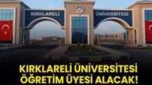 K�rklareli �niversitesi ��retim �yesi alacak!