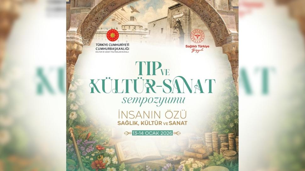 Tıp, Kültür ve Sanat Sempozyumu salı günü Ankara'da başlayacak
