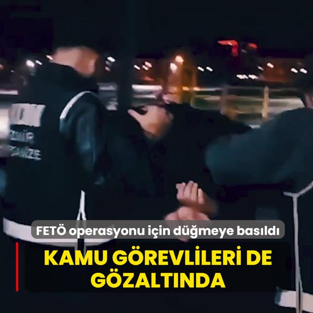 FET�'n�n kamu yap�lanmas�na operasyon: 81 ��pheli yakaland�