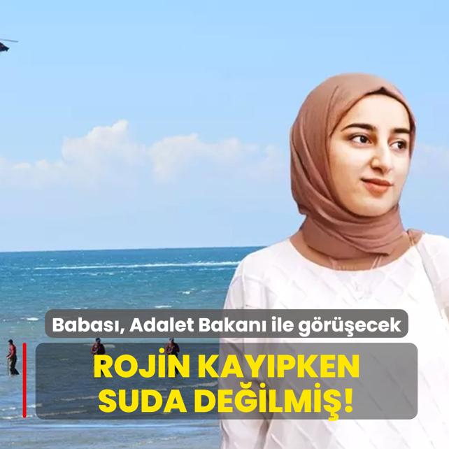 Rojin kay�pken suda de�ilmi�!