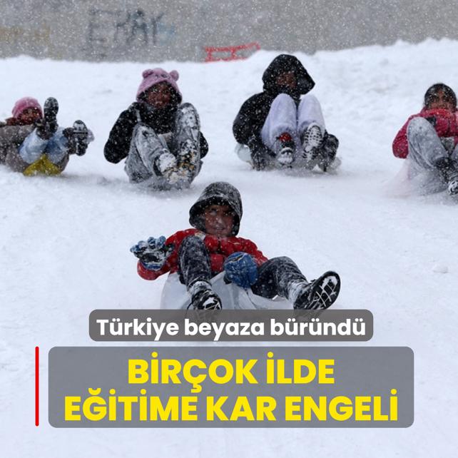 T�rkiye beyaza b�r�nd�: Bir�ok ilde e�itime kar engeli