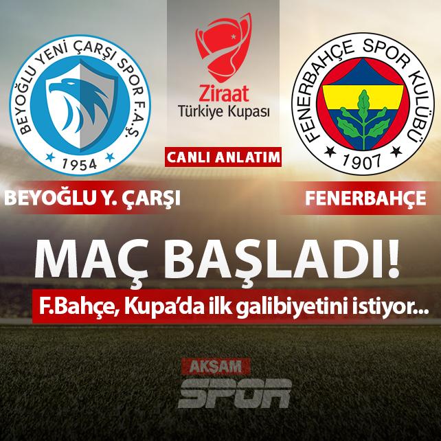 CANLI: Beyo�lu Yeni �ar�� - Fenerbah�e