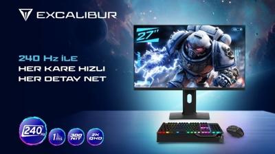 Excalibur'un yeni nesil 2K 240 Hz monit�r� oyun ve profesyonel kullan�m i�in tasarland�