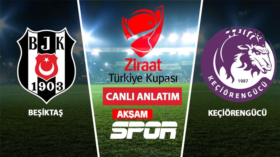 CANLI: Be�ikta� - Ankara Ke�i�reng�c�