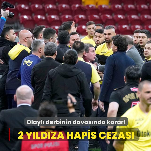 Olayl� derbinin davas�nda karar! 2 Fenerbah�eli y�ld�za hapis cezas�