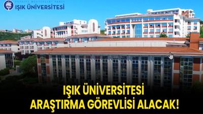 I��k �niversitesi Ara�t�rma G�revlisi alacak!