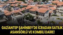 Gaziantep �ahinbey'de icradan sat�l�k asans�rl� ve kombili daire!