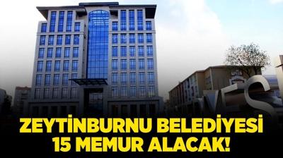 Zeytinburnu Belediye Ba�kanl��� 15 memur al�m� yapacak!