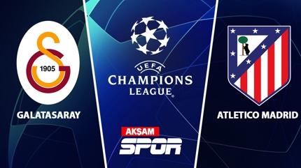 CANLI: Galatasaray - Atletico Madrid