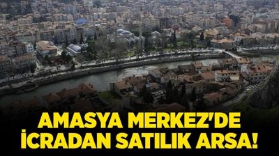 Amasya Merkez'de icradan sat�l�k arsa!