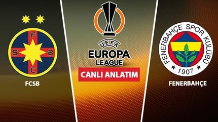 CANLI: FCSB - Fenerbah�e