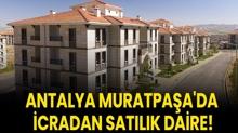 Antalya Muratpa�a'da icradan sat�l�k daire!