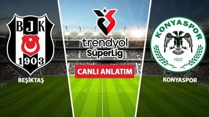 CANLI: Be�ikta� - Konyaspor