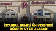 �stanbul Rumeli �niversitesi ��retim �yesi alacak!