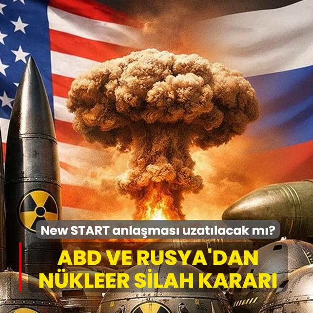 ABD ve Rusya'dan n�kleer silah karar�... New START anla�mas� uzat�lacak m�?