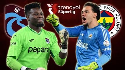 TS-FB derbisi! Trabzonspor-Fenerbah�e ma�� saat ka�ta, hangi kanalda?