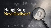 Zodyak'�n asla s�ylenmeyen 'gri' alanlar�: Hangi bur� neyi gizliyor?