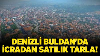 Denizli Buldan'da icradan sat�l�k tarla!