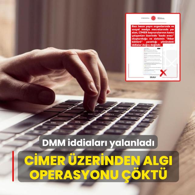 C�MER �zerinden alg� operasyonu ��kt�... DMM iddialar� yalanlad�