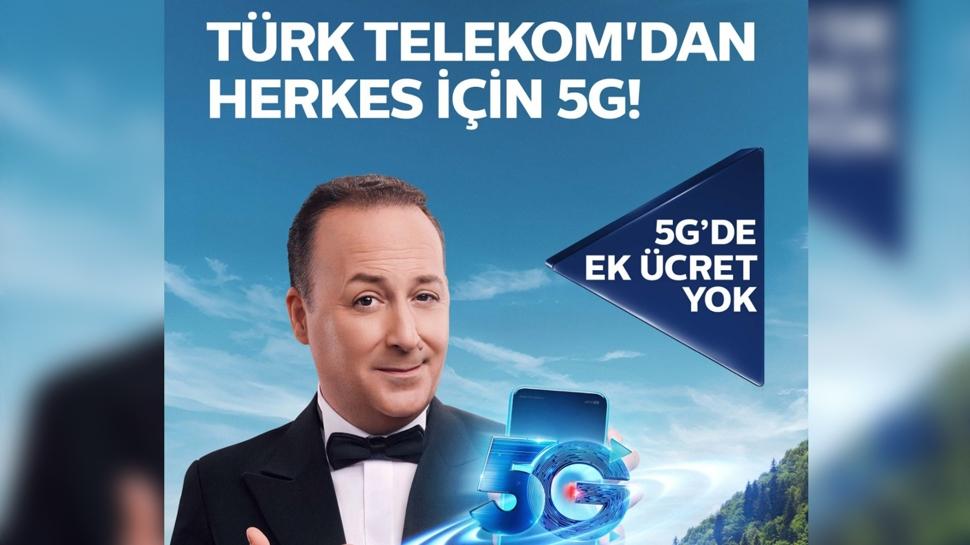Türk Telekom'dan “Herkes için 5G”