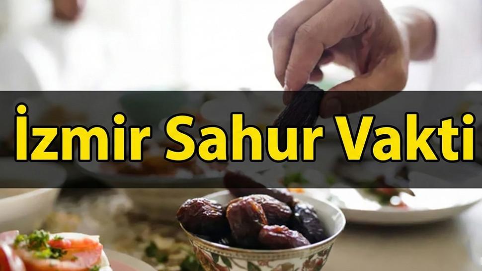 2026 İzmir ilk sahur saati: İzmir'de sahur ne zaman, saat kaçta yapılacak?