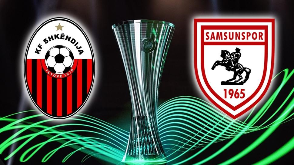Shkendija-Samsunspor maçı saat kaçta, hangi kanalda? UEFA Konferans Ligi