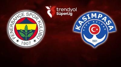 Fenerbahçe-Kasımpaşa maçı ne zaman, saat kaçta, hangi kanalda? Trendyol Süper Lig!