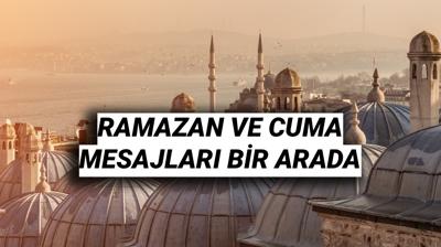 Ramazan ayı Cuma mesajları 2026! Cuma ve Ramazan mesajları bir arada