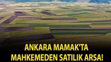 Ankara Mamak'ta mahkemeden sat�l�k arsa!