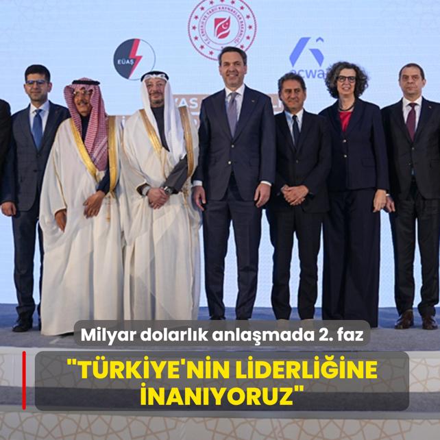 Milyar dolarl�k anla�mada 2. faz: T�rkiye'nin liderli�ine inan�yoruz